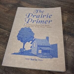 COPY - The Prairie Primer Literature Study Guide
